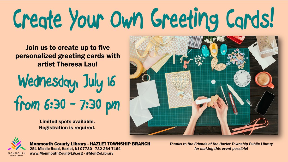Join us at Hazlet Branch on Wednesday, July 16 at 6:30 p.m. to design personalized greeting cards. Supplies will be provided.

#monmouthcountylibrary #moncolibrary #greetingcards #artsandcrafts #craftwithus #diygreetingcards #artatthelibrary