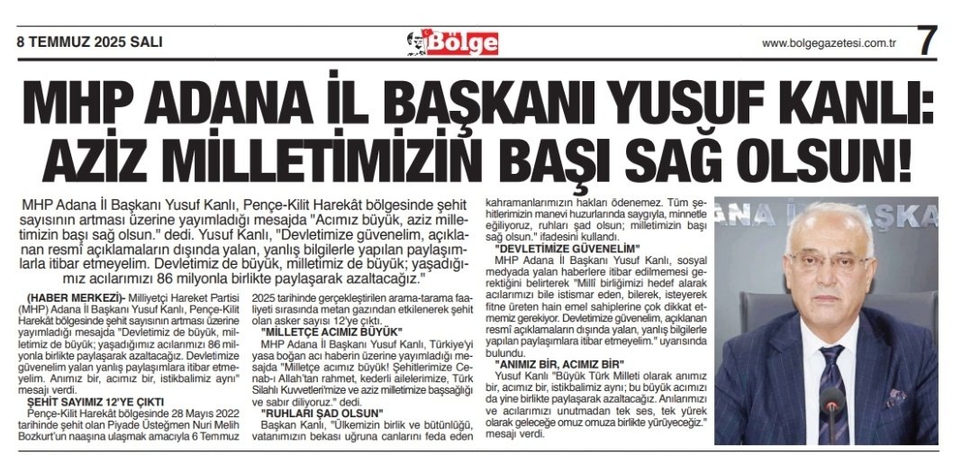 MHP Adana İl Başkanı Yusuf KANLI: Anımız bir, acımız bir, istikbalimiz aynı.