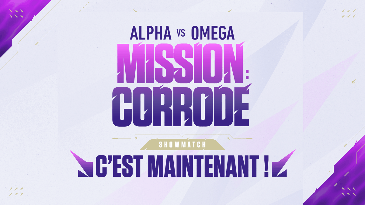 MISSION : CORRODE C’EST MAINTENANT ! ⏰

Suivez le match entre la Team Alpha et la Team Omega sur le live de <a href="/helydiaa/">helydia</a> et <a href="/ZeratoR/">ZeratoR</a>

Qui va l’emporter ? Nous allons voir ça tout de suite. 👊

#MissionCorrode #AlphaVsOmega #ValorantFR