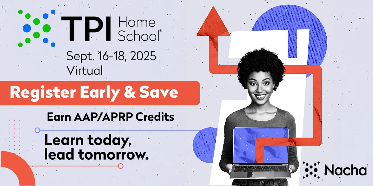 NachaOnline's tweet image. TPI Home School is on the horizon & this year’s lessons are brand new! Gain insights on the latest trends and innovations happening in the payments industry at our virtual learning event – taking place September 16-18.
Register early and save: hubs.la/Q03wcgzv0