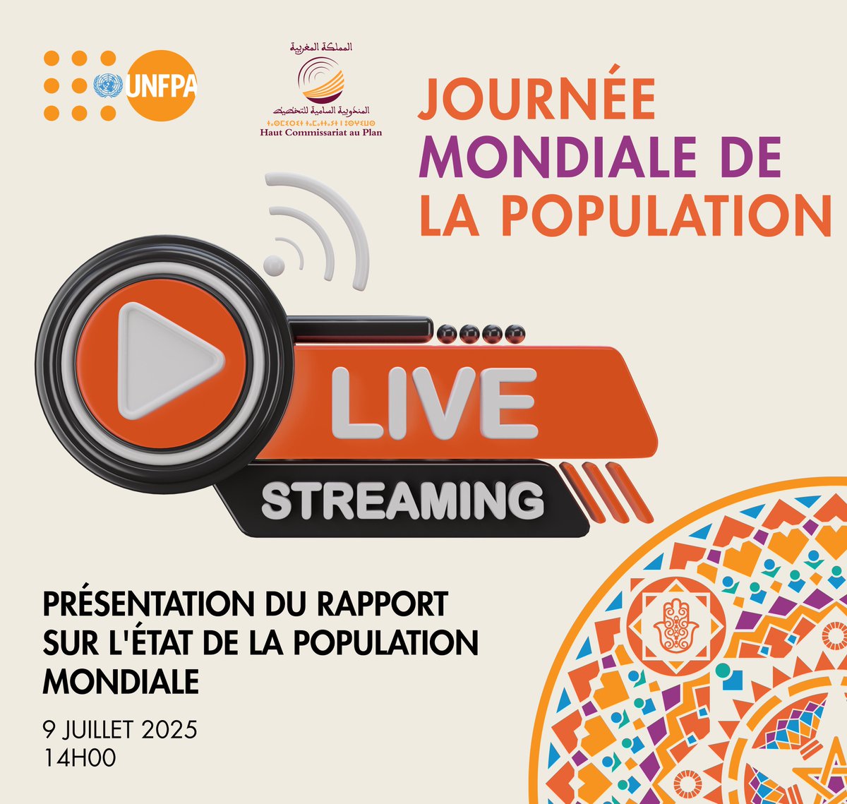 UNFPAMaroc's tweet image. 🔴 En direct | mercredi 9 Juillet à 14H00 (Heure du #Maroc)
Le @hcpmaroc et #UNFPA vous invitent à suivre la publication du #SWOP2025 sur la #LaVéritableCriseDeLaFécondité.
À suivre en live sur Facebook (@UNFPAMorocco & @HCPMaroc) et Youtube (@unfpamaroc et @marochcp)
@ONUMaroc