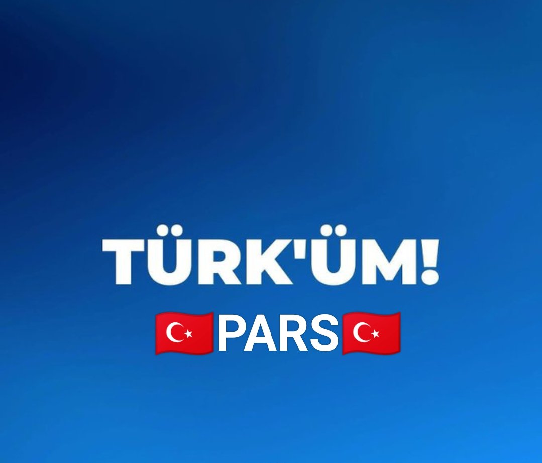 🇹🇷 PARS 🇹🇷