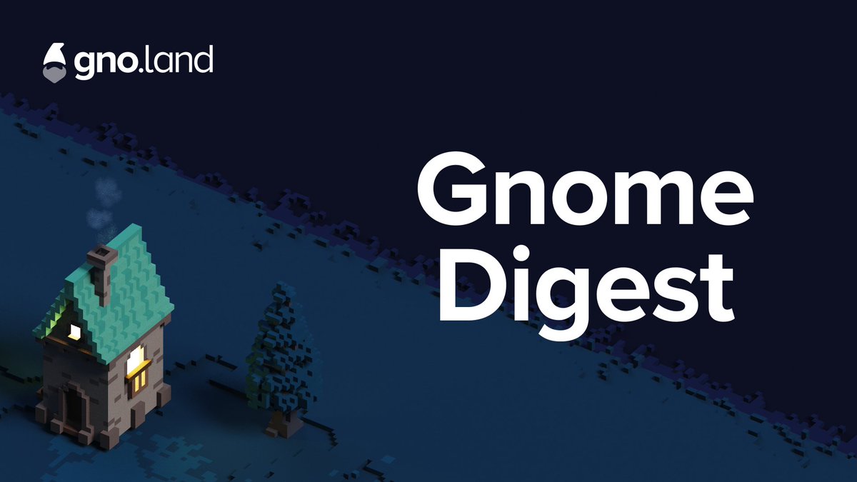 1/ It's easy to miss the good stuff and that's where the Gnome Digest comes in.  Each edition pulls new features and sharp ideas from across the Gno.land ecosystem so you don't have to go digging.  

Here's what caught our eye recently 👇