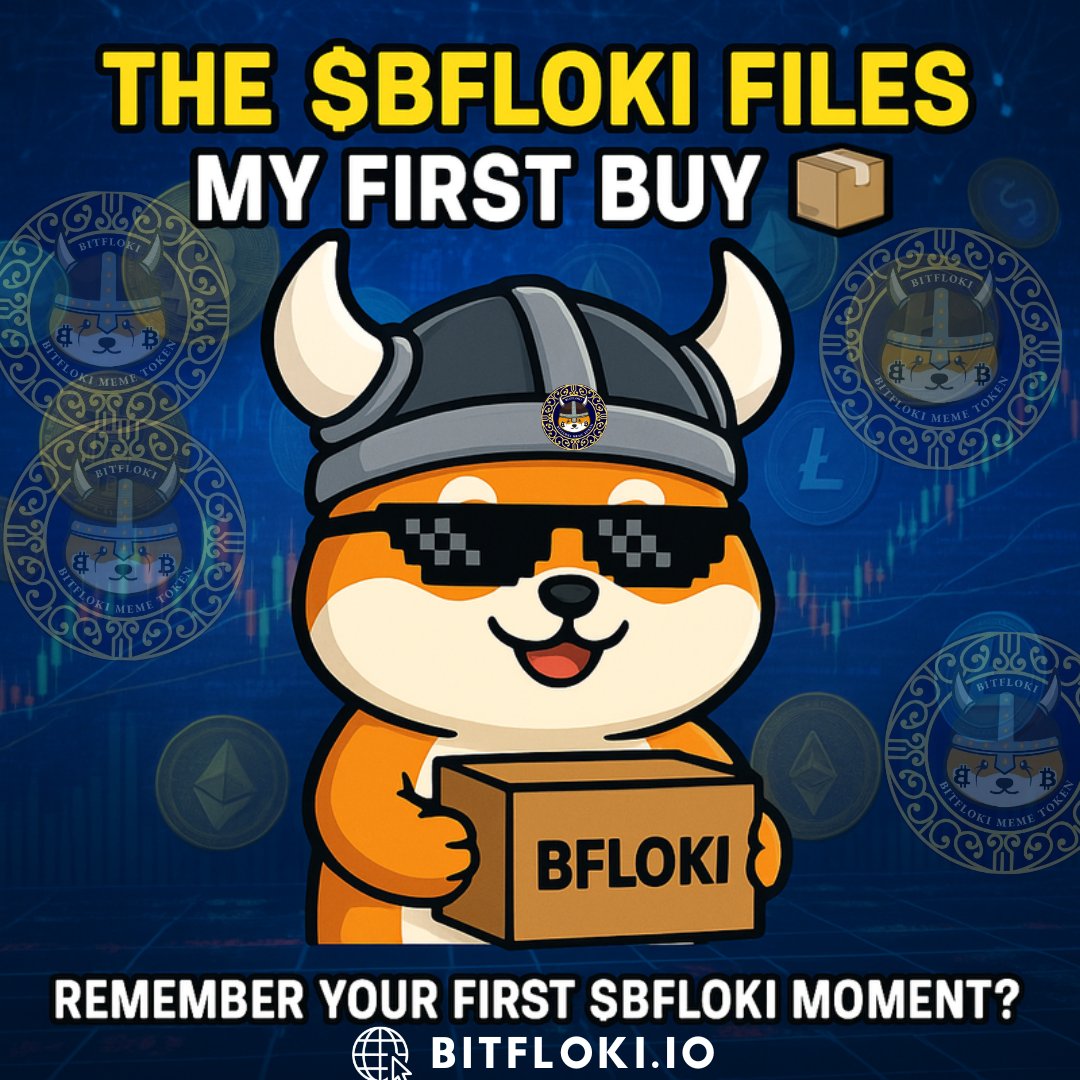 The $BFLOKI Files: My First Buy 😎📦

🗓️ Remember your first $BFLOKI moment?

💸 That mix of excitement and hope?

🔁 Share your story and tag #BitFlokiFirstBuy

#FirstTokenFeels #MyBitFlokiStory #CryptoThrowback