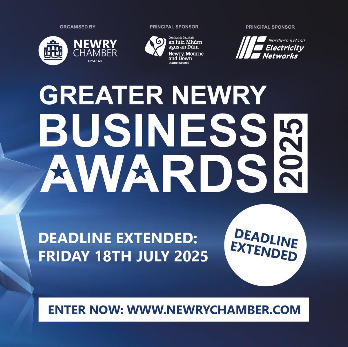 NewryChamber's tweet photo. 𝗗𝗘𝗔𝗗𝗟𝗜𝗡𝗘 𝗘𝗫𝗧𝗘𝗡𝗗𝗘𝗗 to 𝗙𝗥𝗜 𝟭𝟴𝗧𝗛 𝗝𝗨𝗟𝗬 for this year's Greater Newry Business Awards!

Due to high number of requests seeking some additional time in order to get their entries in as a result of holiday pressures.

𝗘𝗡𝗧𝗘𝗥 𝗡𝗢𝗪:
https://t.co/yjzxateMyq https://t.co/NIgBA25n9U