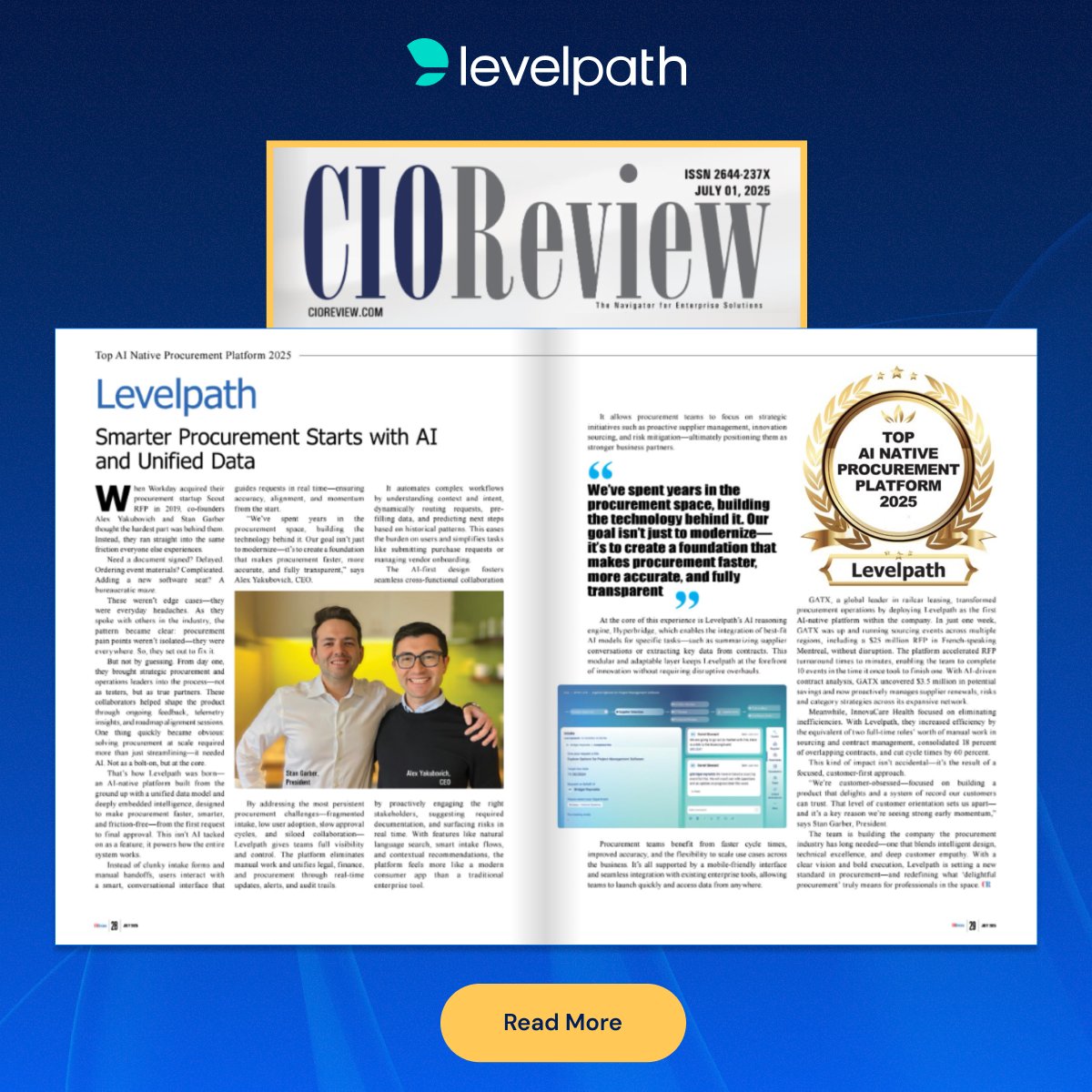 levelpathai's tweet image. Levelpath was featured in CIOReview's July magazine edition as the top AI-native procurement platform of 2025 🎉 CIOReview dives into how Levelpath is making enterprise tools feel as easy as consumer apps.
Check out the magazine: hubs.la/Q03wk2HN0
