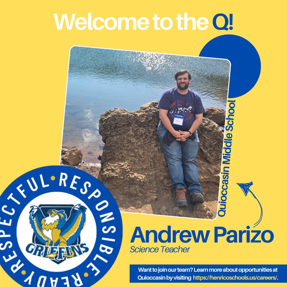 Please help us welcome Mr. Andrew Parizo, the newest member of our Science team! Mr. Parizo is joining us from Caroline Middle School and he’s looking forward to teaching Physical Science with us. 🔬 💙💛🔥

#WelcomeToTheQ #NewToTheQ #QMSTogetherAsOne #GoGriffins #ScienceRocks
