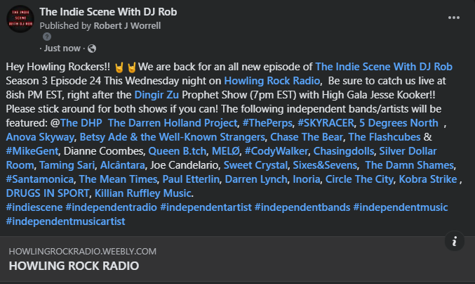 Hey Howling Rockers!! Tune in Wednesday night for an all new LIVE Episode of the Indie Scene W/ DJ Rob! 
howlingrockradio.weebly.com