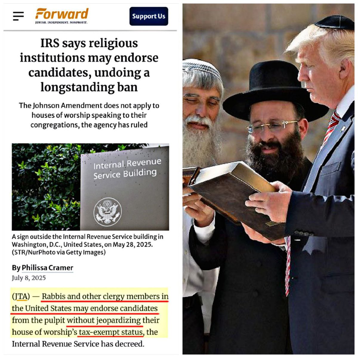 #BREAKING

IRS says religious institutions 
may endorse candidates, 
undoing a longstanding ban

Rabbis and other clergy members in the United States may endorse candidates from the pulpit without jeopardizing their house of worship’s tax-exempt status, the Internal Revenue