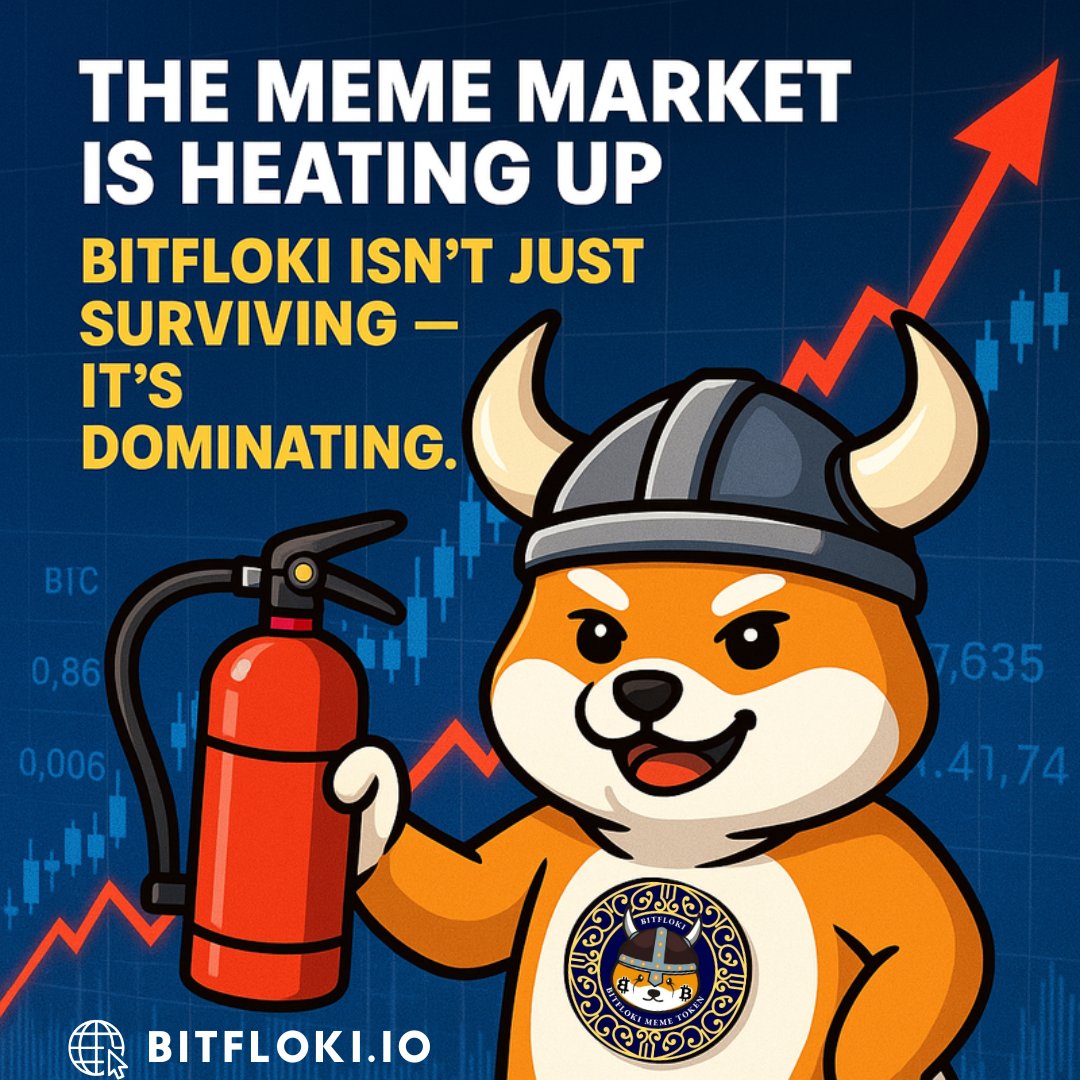 🧯 The Meme Market is Heating Up 📊

📈 BitFloki isn’t just surviving — it’s dominating.

🔥 Meme coins with momentum and mission.

🎯 Stay calm, HODL strong, and let the market watch.

#BitFlokiRising #HeatInTheMarket #MemeCoinMastery