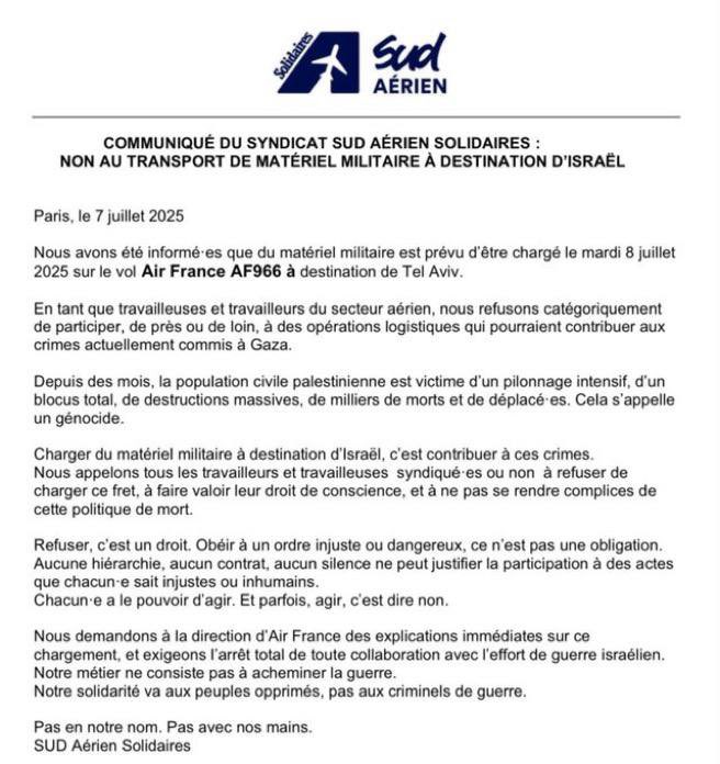 Union members from Sud Aérien are opposing the transport of weapons to Israel tomorrow through the Charles de Gaulle Airport on Air France flight 966, saying it is “likely to contribute to the crimes currently being committed in Gaza.”