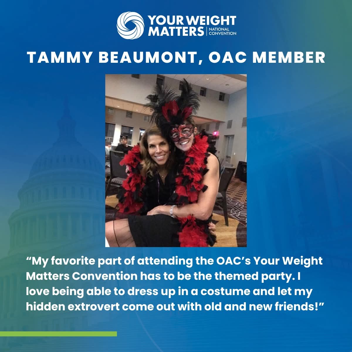 OAC (@obesityaction) on Twitter photo Meet Tammy Beaumont, an OAC Member who looks forward to the themed party at the Your Weight Matters National Convention! It’s her favorite part of the weekend—an opportunity to dress up, have fun and let her hidden extrovert shine with old and new friends.
The National Meet Tammy Beaumont, an OAC Member who looks forward to the themed party at the Your Weight Matters National Convention! It’s her favorite part of the weekend—an opportunity to dress up, have fun and let her hidden extrovert shine with old and new friends.
The National