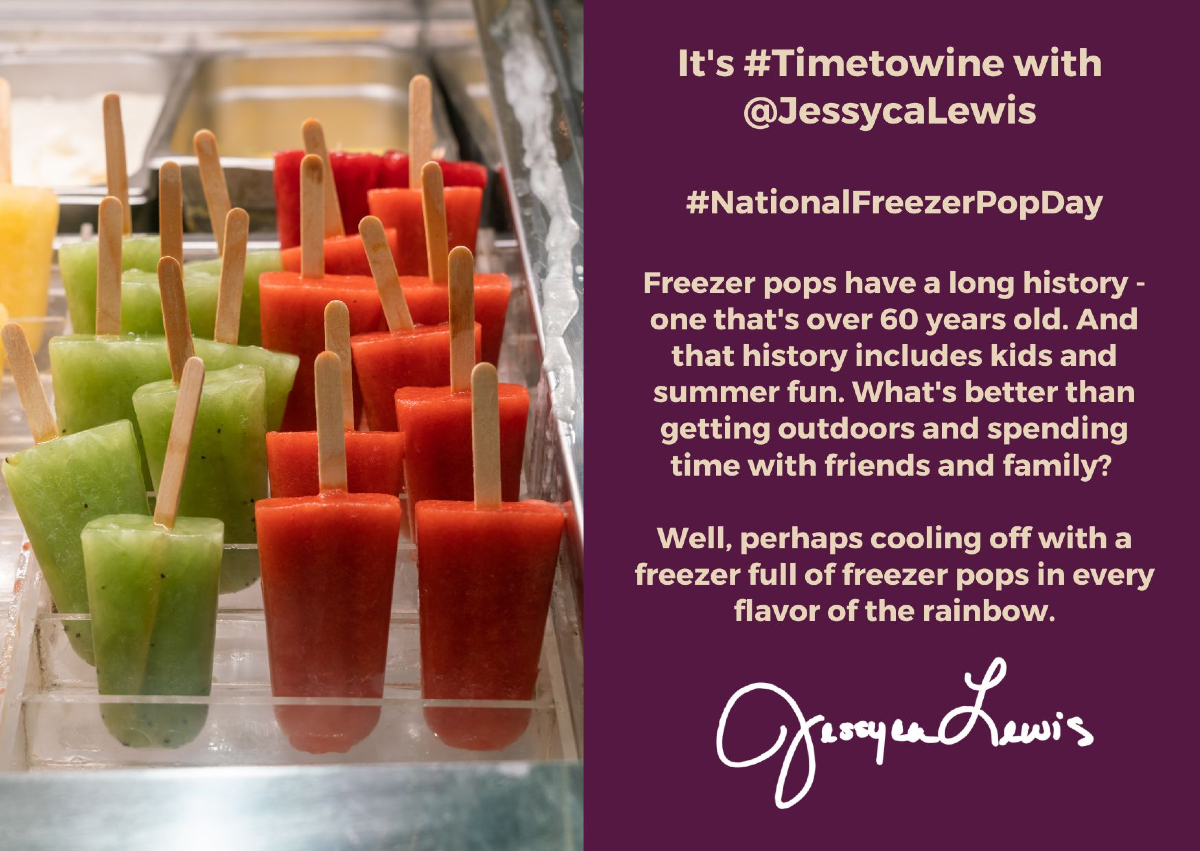 Jessyca Lewis (@jessycalewis) on Twitter photo It's #Timetowine with <a href="/JessycaLewis/">Jessyca Lewis</a>
#SummerFun
National Freezer Pop Day is on July 8th. It's a day to enjoy these frozen treats and celebrate a summer tradition. It's #Timetowine with <a href="/JessycaLewis/">Jessyca Lewis</a>
#SummerFun
National Freezer Pop Day is on July 8th. It's a day to enjoy these frozen treats and celebrate a summer tradition.