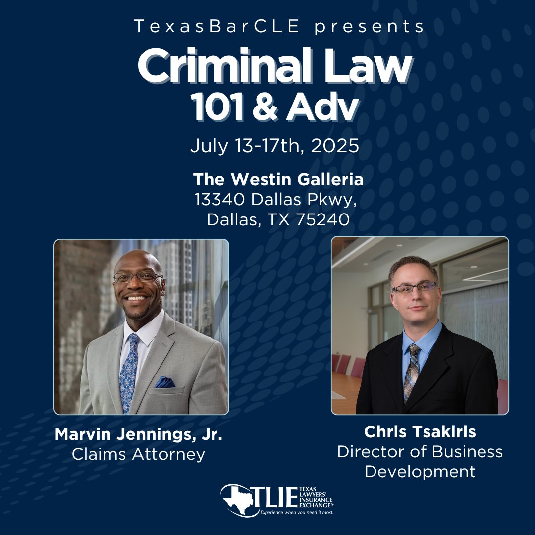 TLIE_'s tweet image. Come see us at the @TexasBarCLE Criminal Law 101 &amp;amp; Advanced CLE next week!  Marvin Jennings, Jr. and Chris Tsakiris, CPCU will be there to answer your questions about #LegalMalpractice insurance, #RiskManagement best practices, #CyberInsurance and more.

Get more information