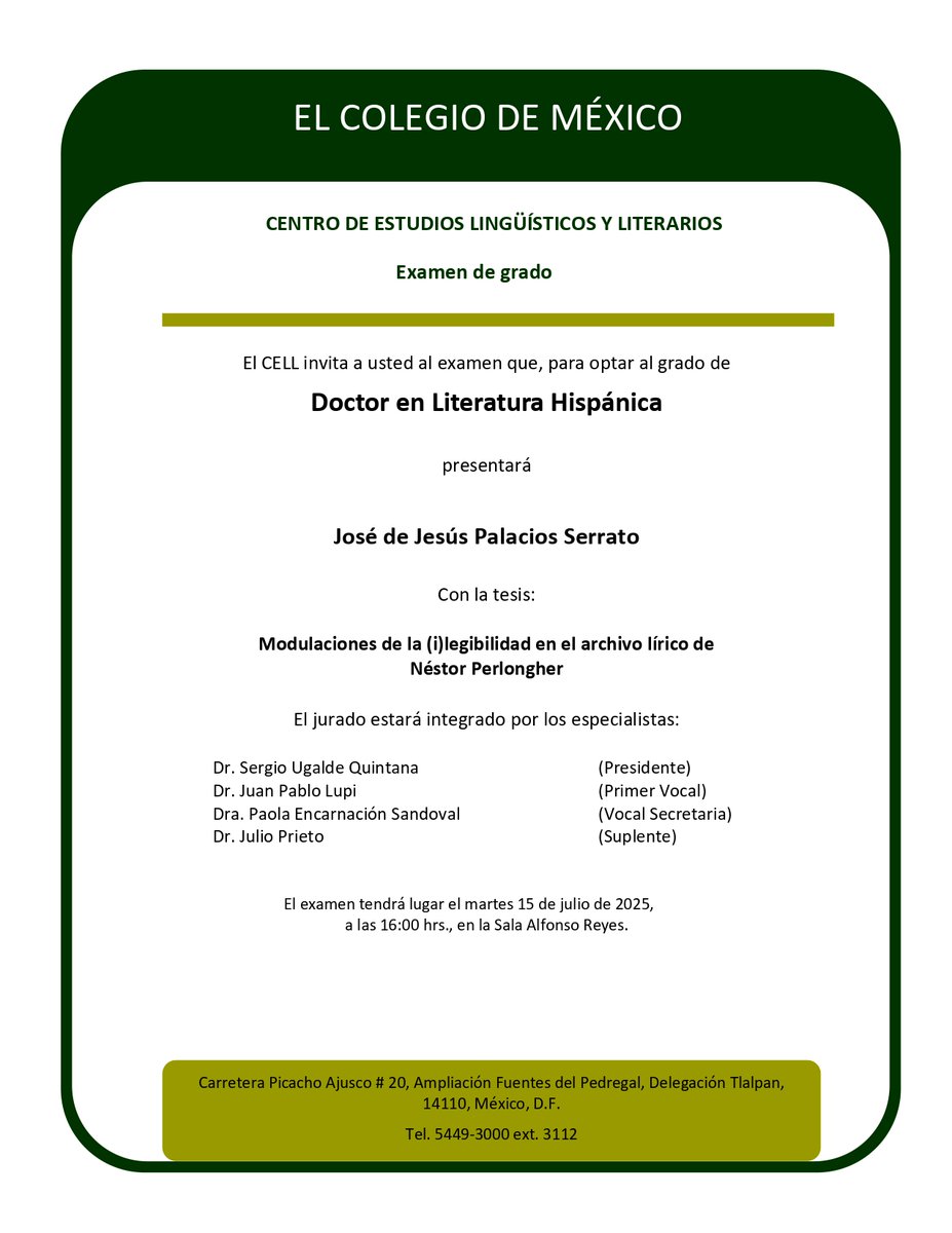 CELL Colmex (@cellcolmex) on Twitter photo El <a href="/CELLColmex/">CELL Colmex</a> extiende una cordial invitación al examen que, para optar al grado de Doctor en Literatura Hispánica, presentará José de Jesús Palacios Serrato.
El examen tendrá lugar el martes 15 de julio, a las 16:00 hrs., en la Sala Alfonso Reyes. El <a href="/CELLColmex/">CELL Colmex</a> extiende una cordial invitación al examen que, para optar al grado de Doctor en Literatura Hispánica, presentará José de Jesús Palacios Serrato.
El examen tendrá lugar el martes 15 de julio, a las 16:00 hrs., en la Sala Alfonso Reyes.