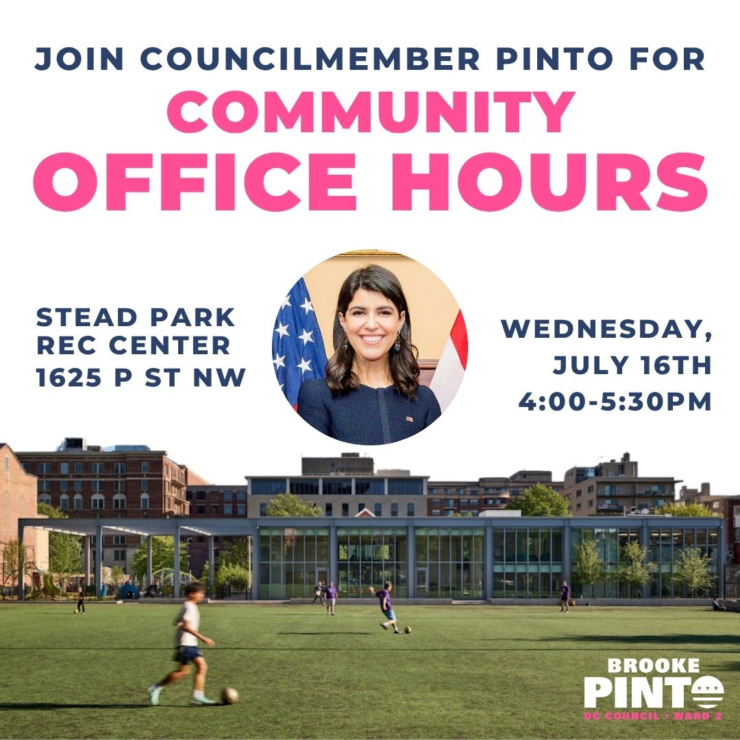 Join me for community office hours at Stead Park Recreation Center on July 16th! I want to hear what's on your mind as we work to support our community!

You can sign up to join here: brookepintodc.com/events/stead-p…