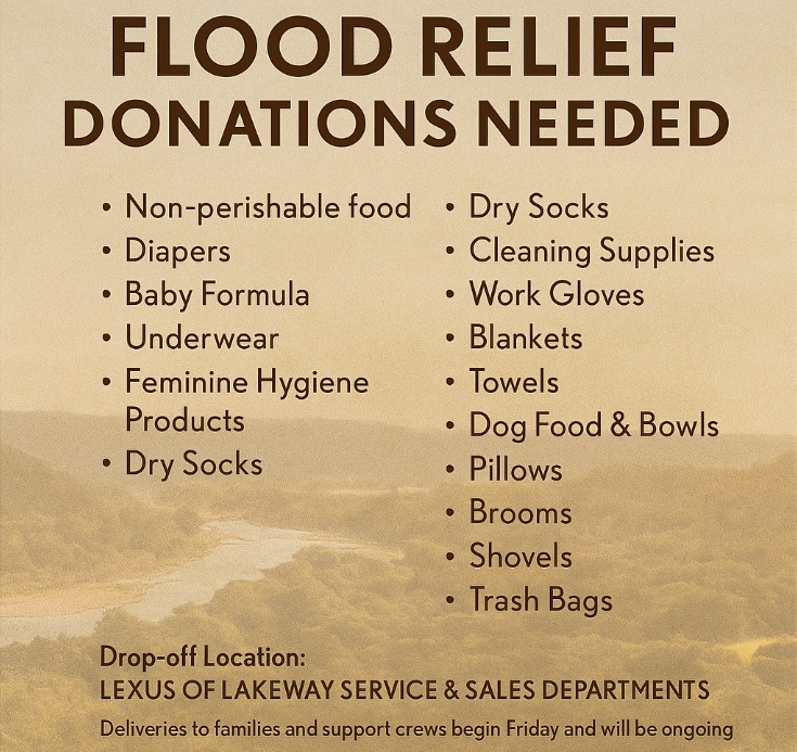 LexusOfLakeway's tweet image. #LexusOfLakeway is collecting urgent supplies for families impacted by the Hill Country floods. 💙 Drop donations at our Sales or Service Dept—delivery begins Friday and continues as needed.

Most-needed items listed in photo. #HillCountryStrong #FloodRelief