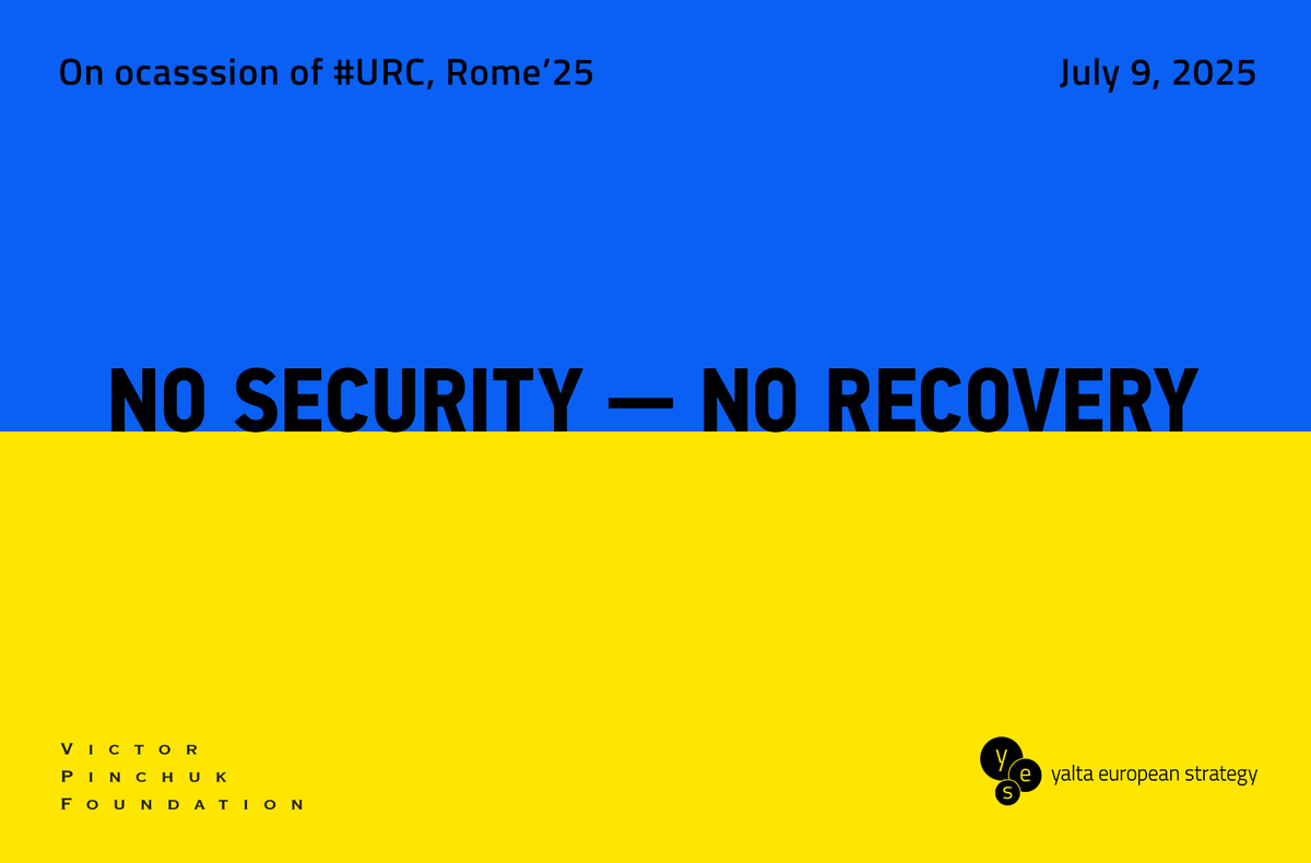 yes_ukraine's tweet image. On the occasion of #URC in Rome, the Victor Pinchuk Foundation and YES will hold a panel discussion titled “No Security – No Recovery”. The event will address one of the most pressing questions of the moment: can Europe not only support Ukraine’s post-war recovery, but do what is…