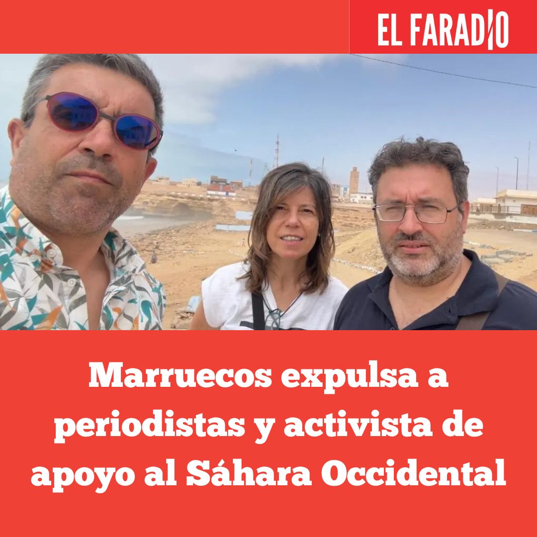 Marruecos expulsa a periodistas y activista de apoyo al Sáhara Occidental
elfaradio.com/2025/07/08/mar…
#DerechosHumanos #PeriodismoQueCuenta #SáharaOccidental #Marruecos