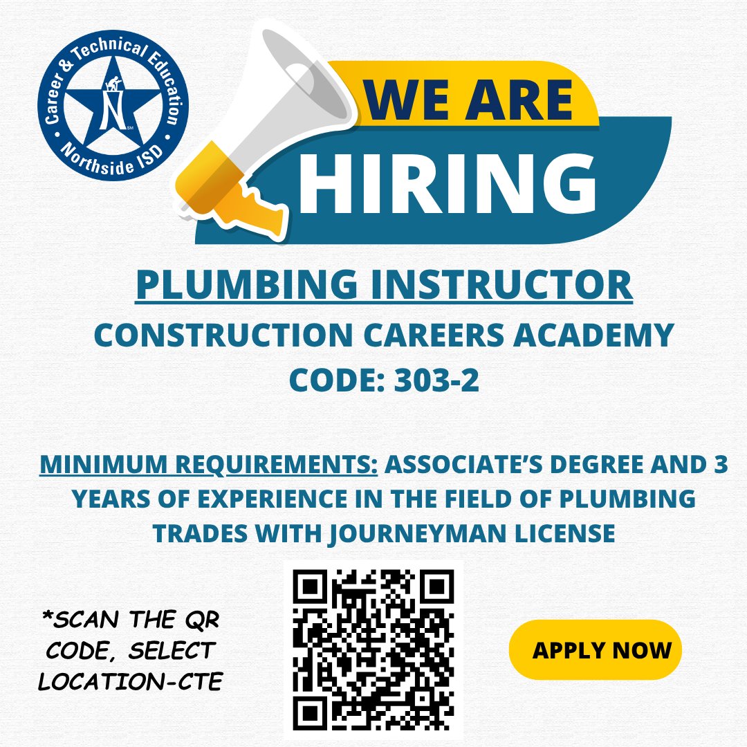NISD'S CONSTRUCTION CAREERS ACADEMY IS LOOKING FOR A PLUMBING INSTRUCTOR FOR THE 25-26 SCHOOL YEAR!