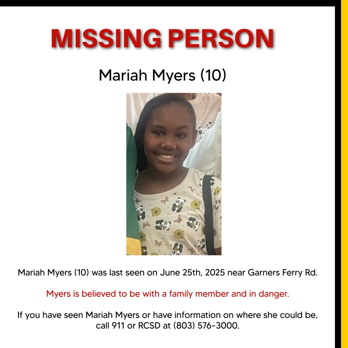 RCSD's tweet image. MISSING PERSON: MARIAH MYERS (10)
Mariah Myers was last seen on June 25, 2025 near Garners Ferry Rd in Columbia, SC. 
Mariah is believed to be with a family member and in danger.
If you have seen Mariah or have information about her location, call the RCSD at 803-576-3000 or 911.