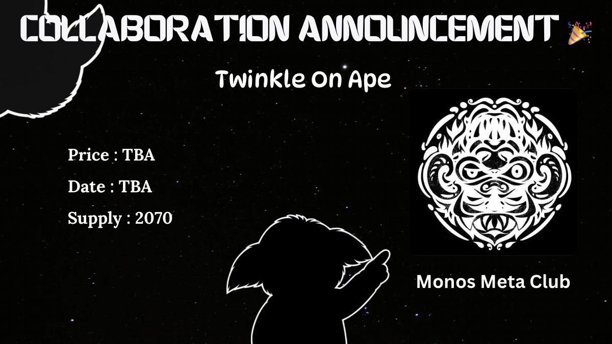 Twinkle On Ape (@twinkleonape1) on Twitter photo Collaboration Announcement ✨
Glad to announce our collaboration with <a href="/MonosMC/">MONOS META CLUB</a>
✨Chain: Apechain
✨ Supply : 2070
✨ Price : TBA
✨ Date : TBA
We will raffle 10 GTD on Twitter and remain spots on our DC server
To win 🏆
1️⃣Follow : <a href="/MonosMC/">MONOS META CLUB</a> & <a href="/stedfastt/">Capo 9✨</a> & <a href="/Danko_ho/">Danko🍌𖤍</a> Collaboration Announcement ✨
Glad to announce our collaboration with <a href="/MonosMC/">MONOS META CLUB</a>
✨Chain: Apechain
✨ Supply : 2070
✨ Price : TBA
✨ Date : TBA
We will raffle 10 GTD on Twitter and remain spots on our DC server
To win 🏆
1️⃣Follow : <a href="/MonosMC/">MONOS META CLUB</a> & <a href="/stedfastt/">Capo 9✨</a> & <a href="/Danko_ho/">Danko🍌𖤍</a>