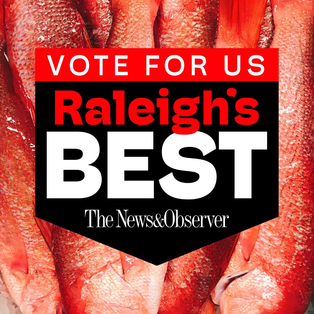 Voting just began for the <a href="/newsobserver/">The News & Observer</a>'s Raleigh's Best Awards. We've been nominated and would love it if you'd take a minute to give us your vote. Find us on the ballot under the East &amp; Drink Category >> Seafood Market. Vote here voteraleighsbest.com