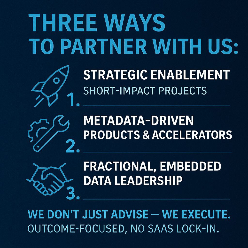 cmdrvl's tweet image. Three ways to partner with us:

Strategic enablement: short‑impact projects 🚀

Metadata‑driven products &amp;amp; accelerators 🛠️

Fractional, embedded data leadership 🤝

We don’t just advise — we execute. Outcome‑focused, no SaaS lock‑in. 

#FractionalLeadership #DataExecution…