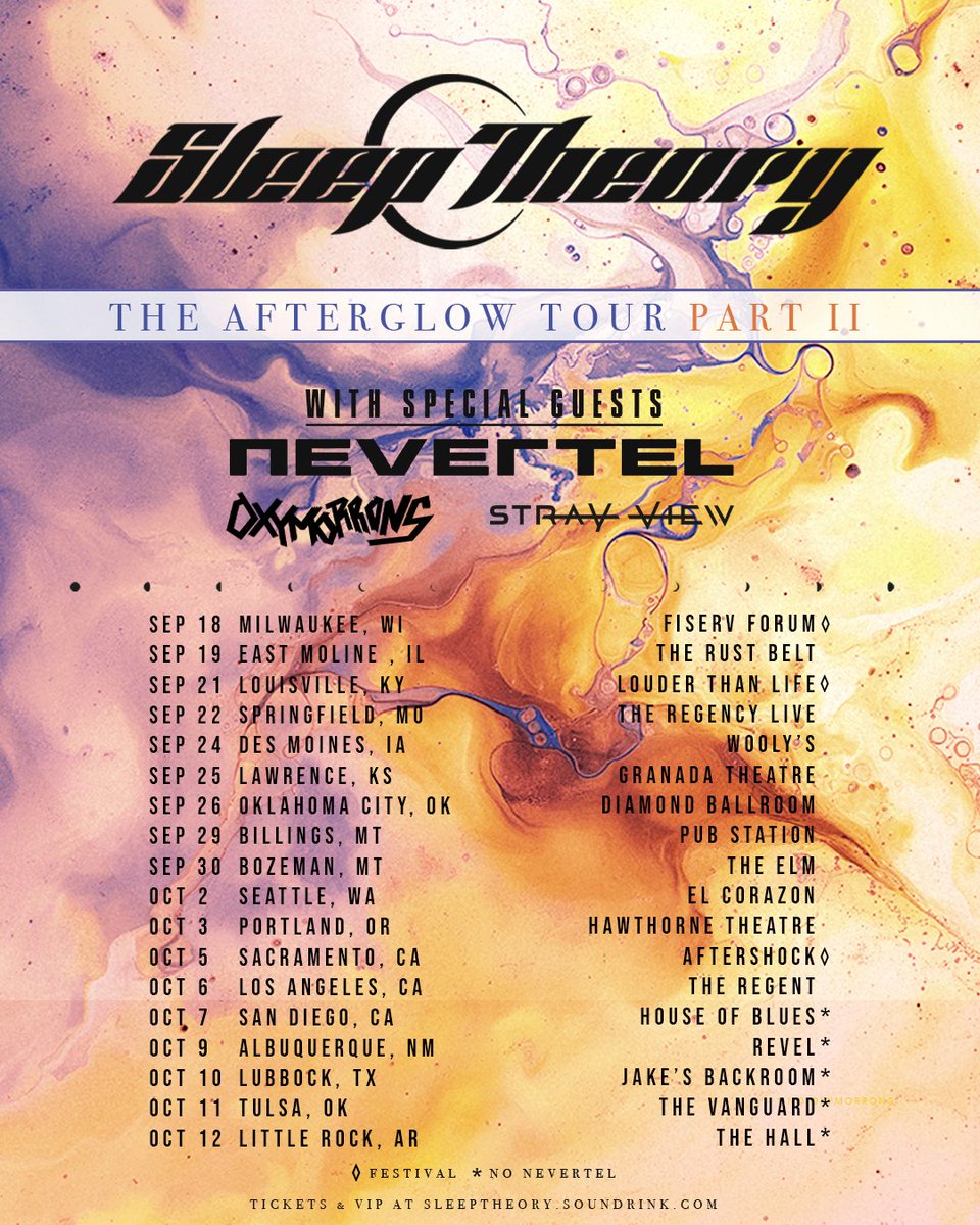 SleepTheoryBand's tweet image. The Afterglow Tour Part II with @nevertelUS, @OXYMORRONS, and @strayviewband.
Presale starts tomorrow at 10am CT with code: AFTERGLOW
VIP on sale tomorrow at 10am CT at sleeptheory.soundrink.com
Public on sale Friday at 10am local
We’ll see you out there.