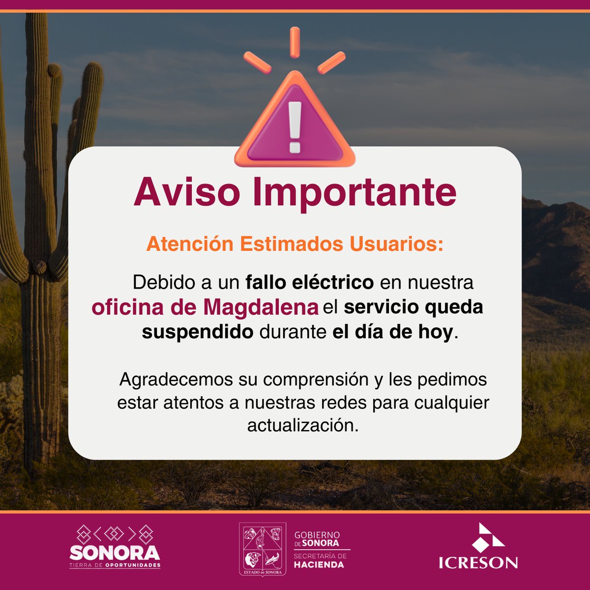 Aviso Importante
Debido a un fallo eléctrico en nuestra oficina de Magdalena el servicio queda suspendido durante el día de hoy.
Agradecemos su comprensión y les pedimos estar atentos a nuestras redes para cualquier actualización.