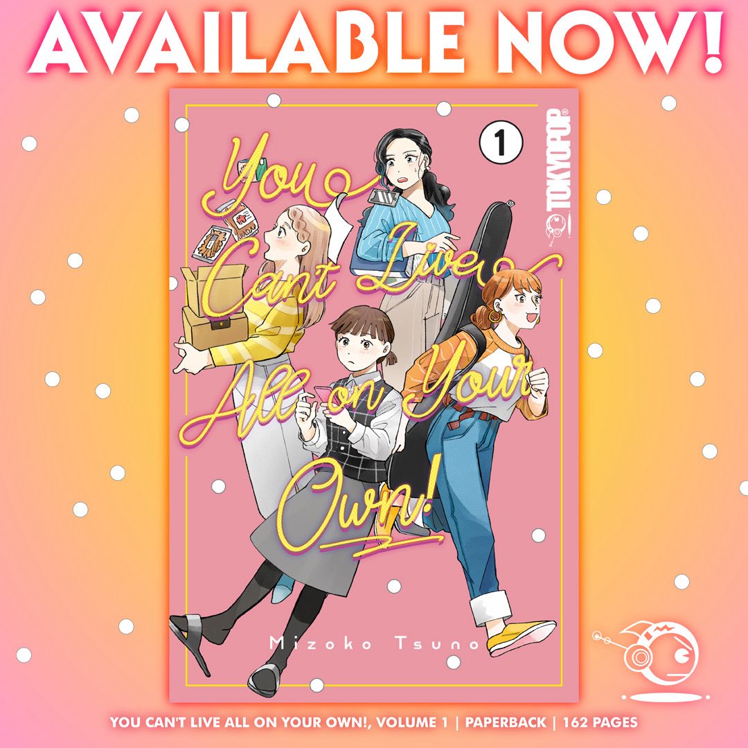 You Can’t Live All on Your Own volume 1

Shuko Maeda is a 28-year-old single office worker who lives in a shared house with her three friends.
Together, they navigate the stresses and joys of daily life as women approaching 30, in a society that has certain expectations for them,
