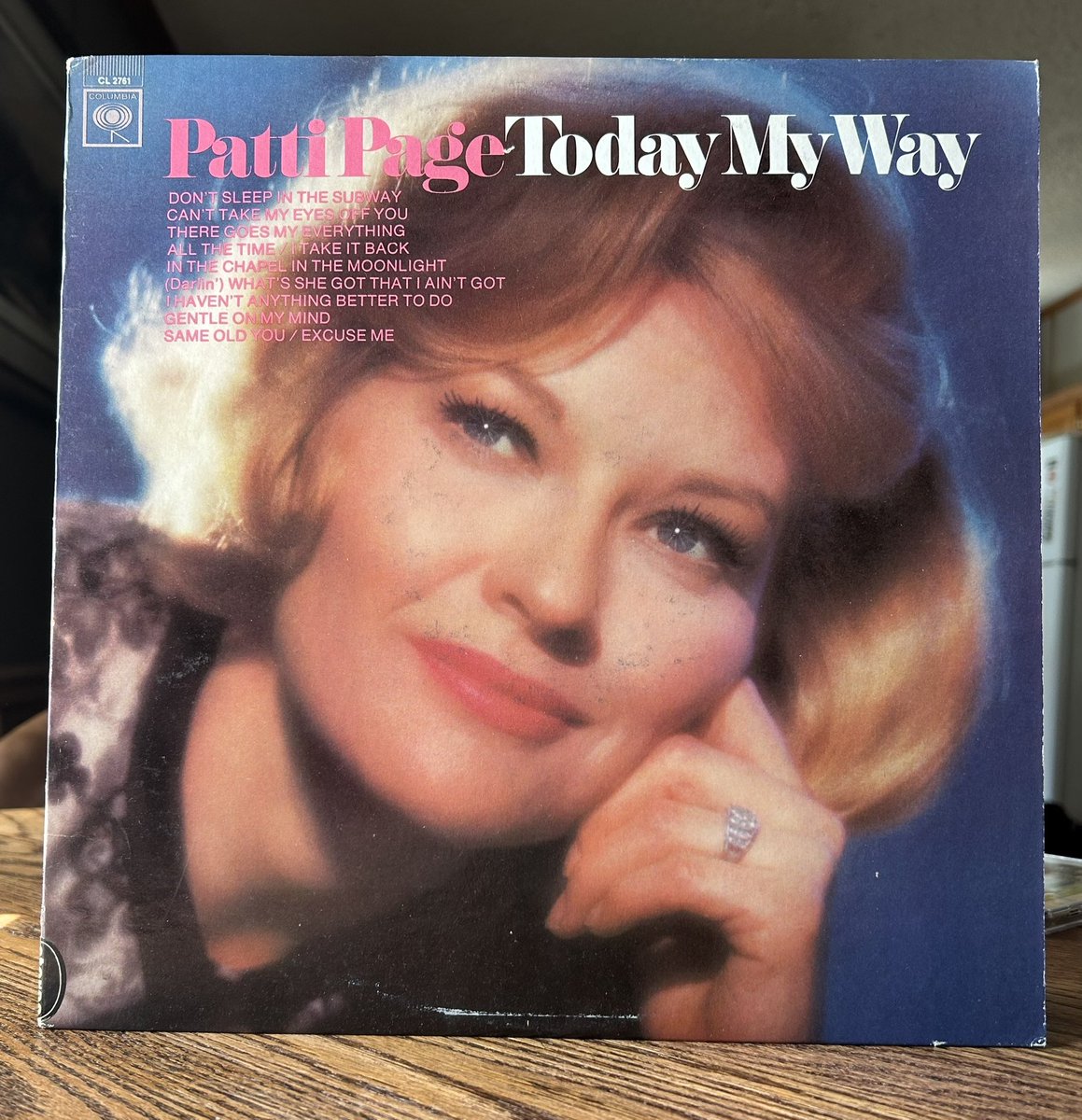 Dinner music!
One of my Dad’s favorites!

Today My Way
Patti Page
1967
12 tracks
All the Time
In the chapel In the Moonlight
What’s She Got That I Ain Got
There Goes My Everything
Gentle On My Mind
Don’t Sleep In the Subway
Same Old You
Can’t Take My Eyes Off You
Excuse Me
+2