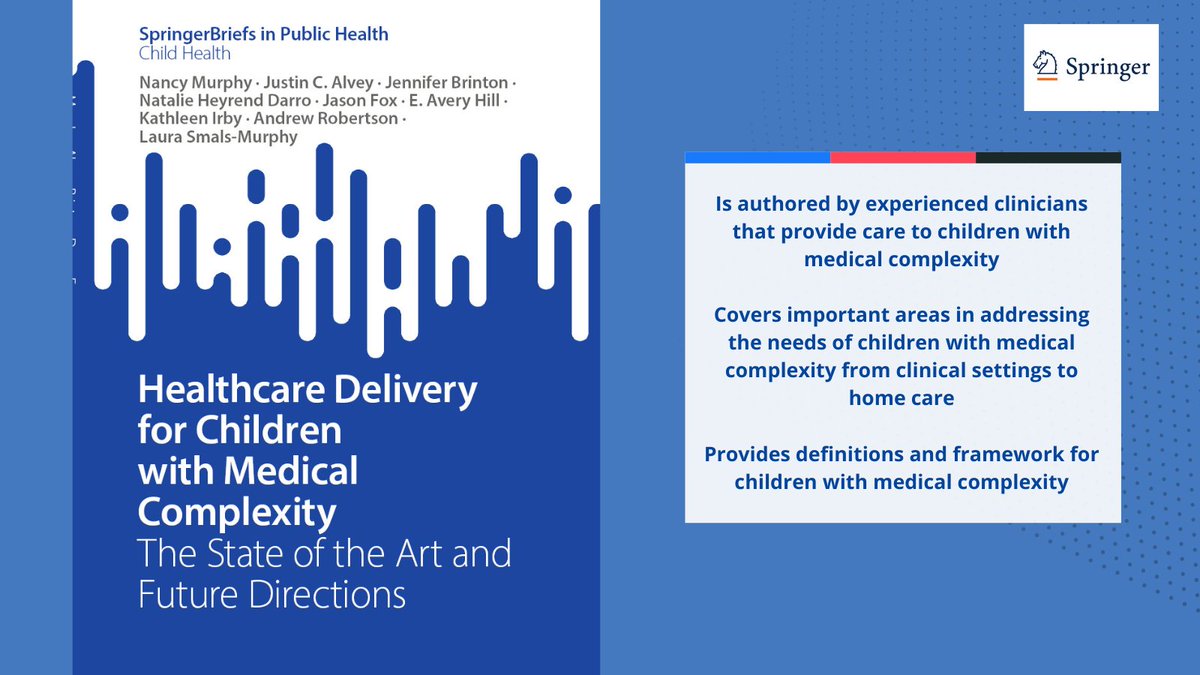 SpringerPBH's tweet image. NEW SpringerBrief in Child Health! Healthcare Delivery for Children with Medical Complexity describes the state of the art of pediatric complex care, sharing the authors' decades of experience in an academic health center to illustrate points bit.ly/44S5CE3