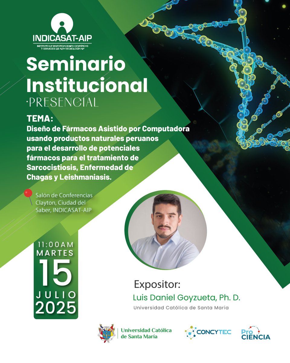 📢 Seminario PRESENCIAL
🧬 Diseño de Fármacos Asistido por Computadora con productos naturales peruanos
🗓️ 15 julio 2025 – 11:00 AM
📍 INDICASAT-AIP, Ciudad del Saber
🎙️ Dr. Luis Goyzueta
#Ciencia #Salud #Chagas #Leishmaniasis
