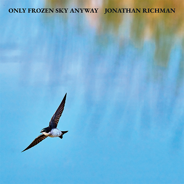 SPILL ALBUM REVIEW: JONATHAN RICHMAN - ONLY FROZEN SKY ANYWAY
spillmagazine.com/98959

#albumreview #album #newmusicfriday #newrelease #rt #retweet #singer #songwriter #band #rock #folk #acoustic #acousticguitar #california #usa 🇺🇸