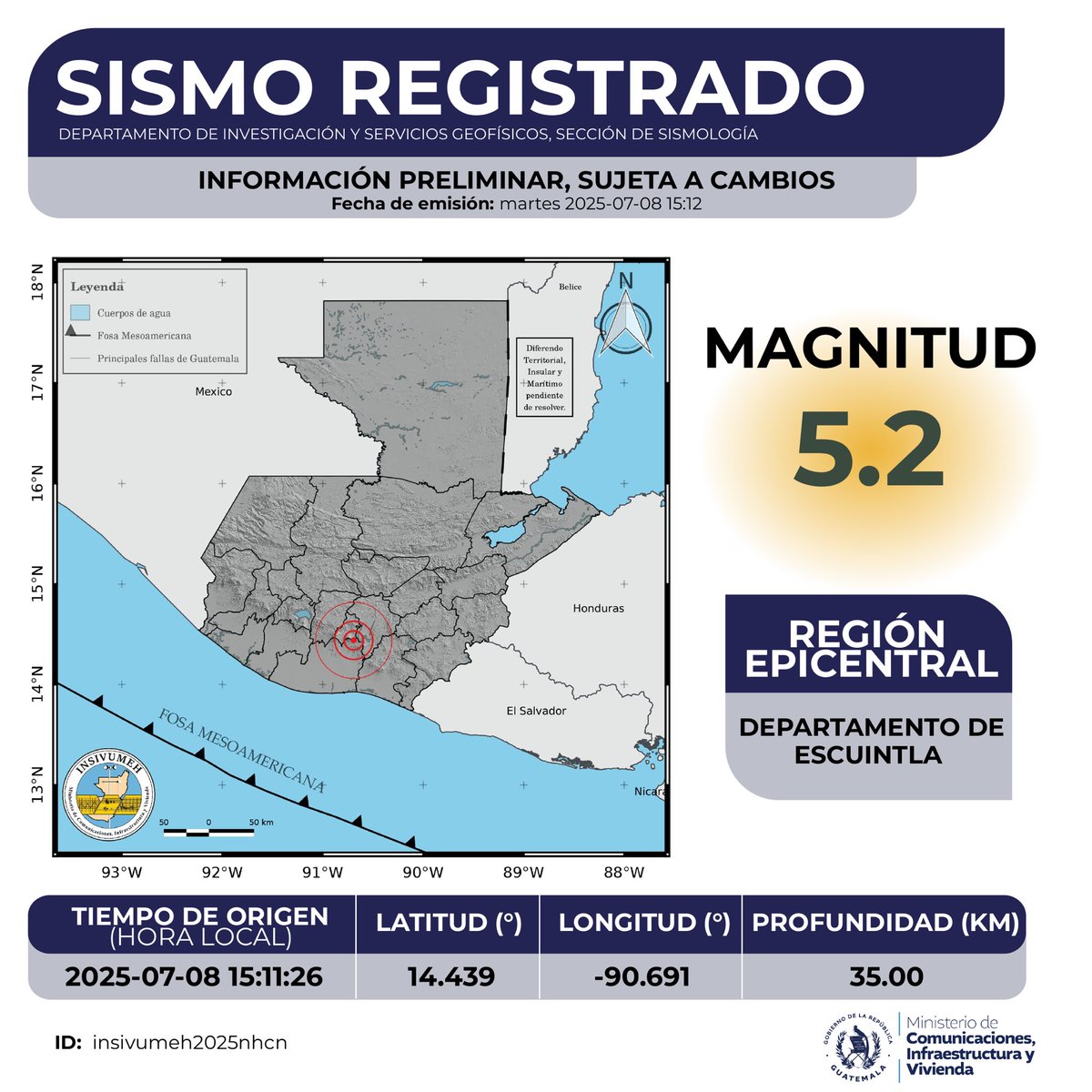 SISMO REGISTRADO 
Región epicentral:  DEPARTAMENTO DE ESCUINTLA 
08 de julio de 2025. 15:11:26 hrs. 
 Descarga el boletin geo.insivumeh.gob.gt/BOLETIN/HISTOR… 

#SomosINSIVUMEH  #ElPuebloDignoEsPrimero #CIV #TemblorGT #SismoGT