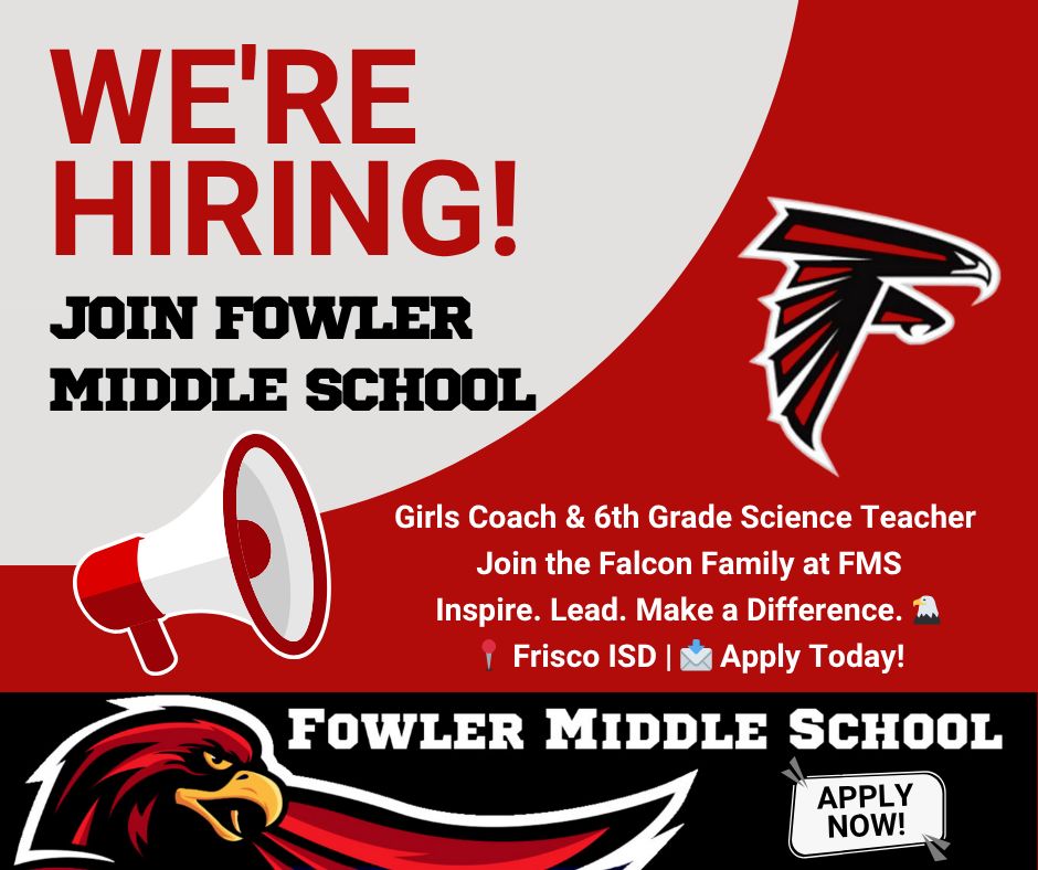 🚨 We’re hiring! Fowler Middle School is looking for a Girls Coach &amp; 6th Grade Science Teacher to join our Falcon family! 🏀🔬 Ready to lead, teach, and inspire? Apply today! 🦅
👉 bit.ly/JoinFMS25
#FriscoISD #JoinTeamFowler #FMSFalcons