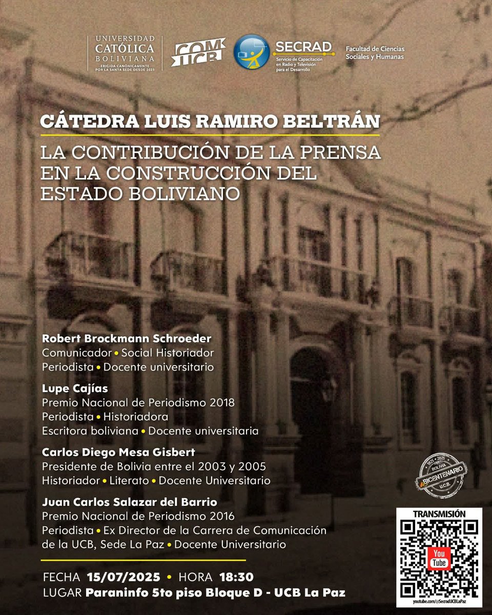 🔵 #GrupoFides | #ANF Convocan a la Cátedra Luis Ramiro Beltrán sobre “La contribución de la prensa en la construcción del Estado boliviano”, el 15 de julio a las 18:30 en la UCB, con la participación de Lupe Cajías, Carlos Mesa, Robert Brockmann y Juan Carlos Salazar.
