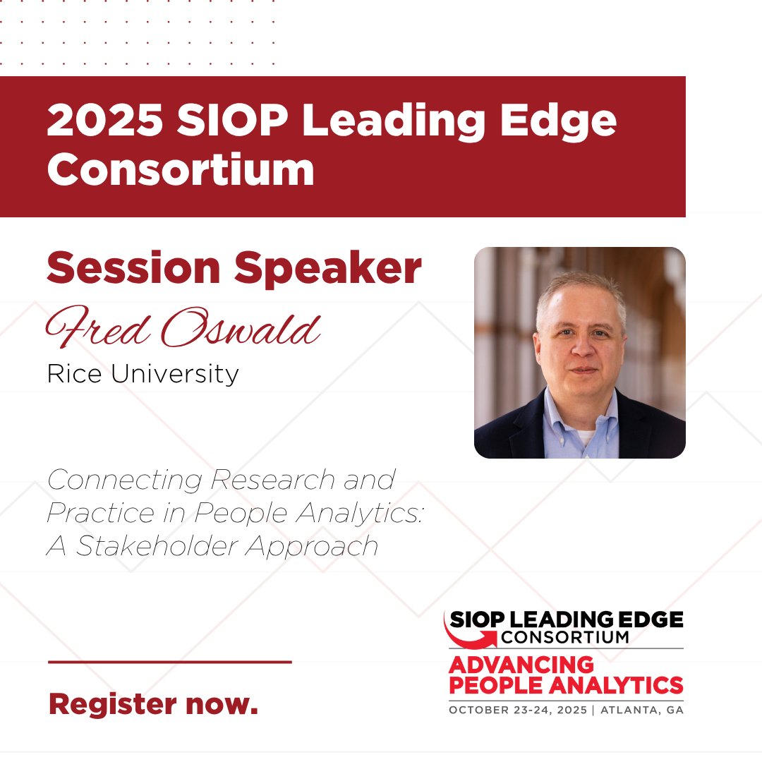 Join us at the 2025 SIOP Leading Edge Consortium where Fred Oswald will discuss “Connecting Research and Practice in People Analytics: A Stakeholder Approach.”

To learn more and register, visit: tinyurl.com/4hen9kc4. Early registration ends July 25. 

#LEC25 #PeopleAnalytics