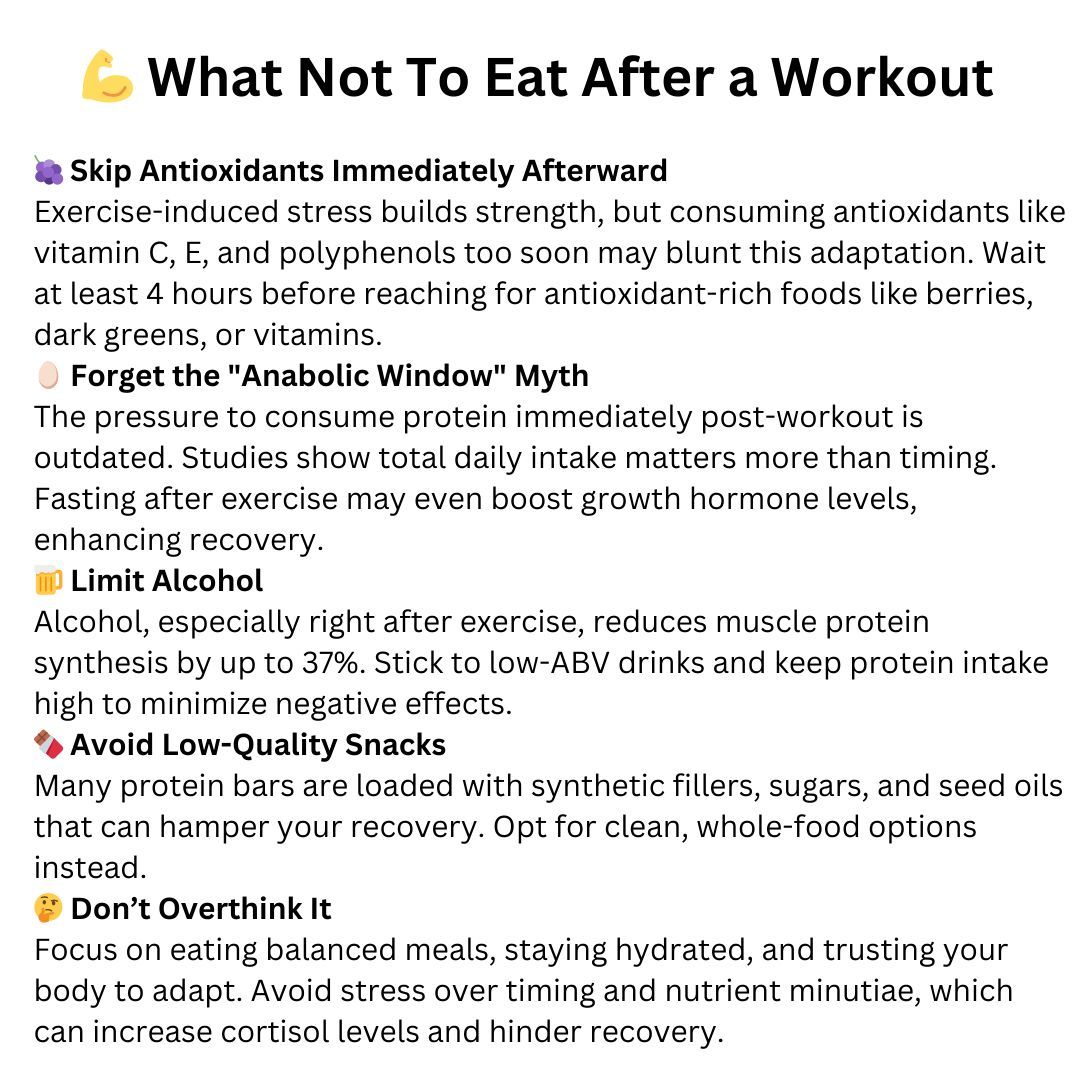 Skip the antioxidants post-workout. Vitamin C and polyphenols too soon can blunt your adaptation. Give your body 4+ hours before loading up on berries, dark greens, or high-dose supplements.