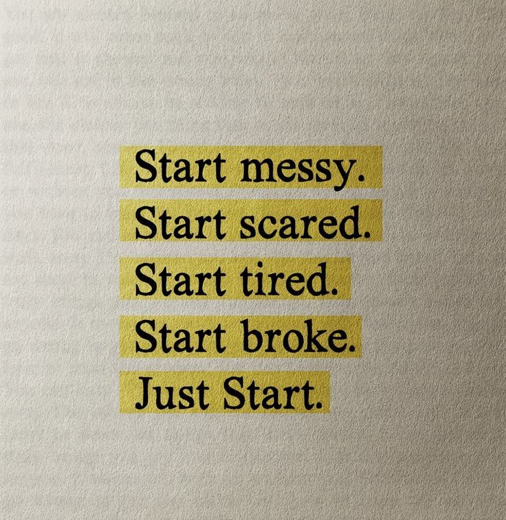 Just start..