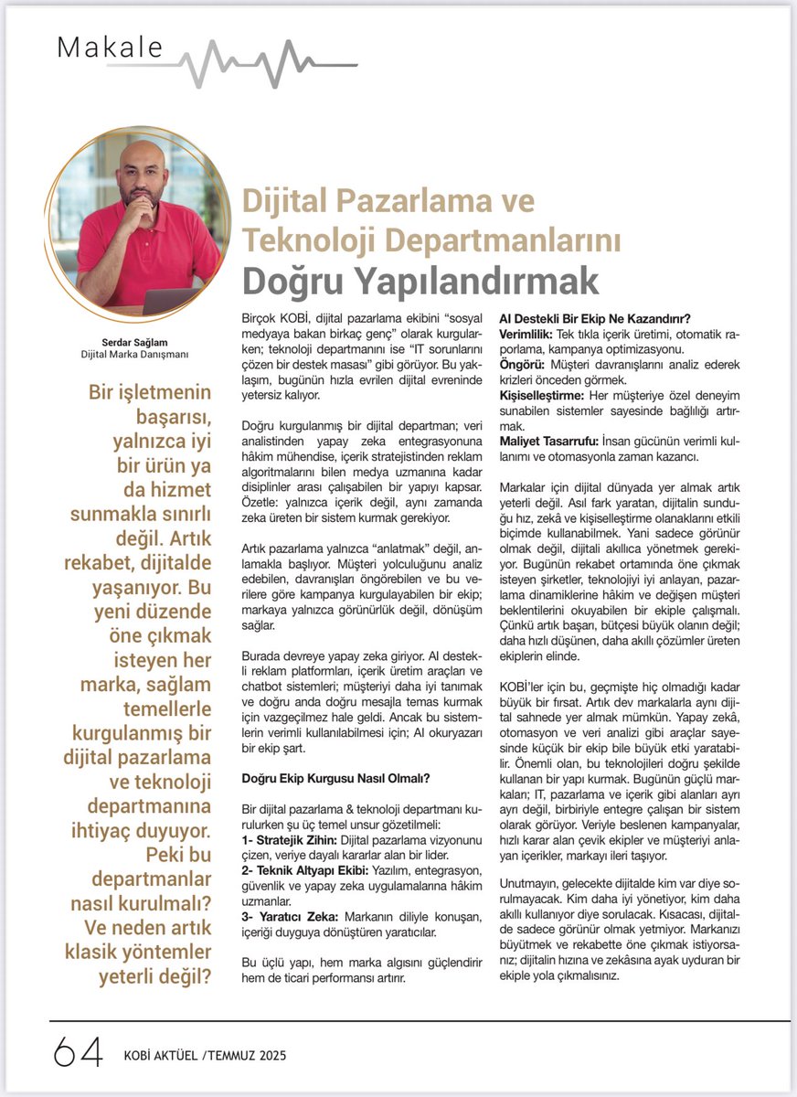 Serdar Sağlam (@saglamserdar) on Twitter photo Yeni köşe yazım yayında 💫 <a href="/KobiAktuel/">Kobi Aktüel Dergisi</a> Dergisi yeni sayısına göz atmayı unutmayın.
Konu: Dijital Pazarlama ve Teknoloji Departmanlarını Doğru Yapılandırmak
#kobiaktuel #dergi #koseyazisi #dijitalpazarlama #teknoloji #kobiler #kurumsal Yeni köşe yazım yayında 💫 <a href="/KobiAktuel/">Kobi Aktüel Dergisi</a> Dergisi yeni sayısına göz atmayı unutmayın.
Konu: Dijital Pazarlama ve Teknoloji Departmanlarını Doğru Yapılandırmak
#kobiaktuel #dergi #koseyazisi #dijitalpazarlama #teknoloji #kobiler #kurumsal