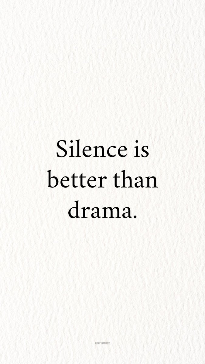 Silence is better..