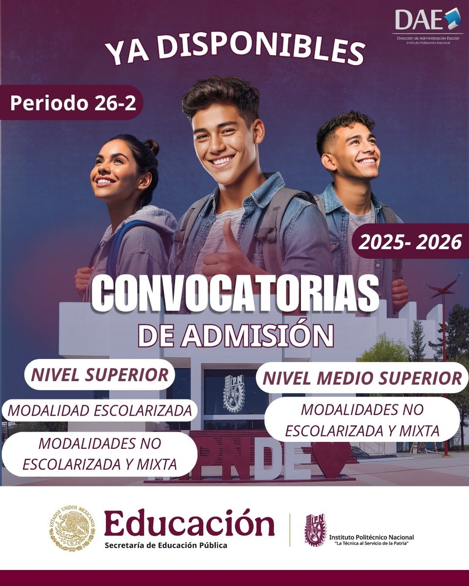 🎉 ¡La Segunda Convocatoria de Admisión 2025-2026/2 ya está disponible!

Consulta la convocatoria y todos los detalles aquí:
➡️ ipn.mx/dae/

#AdmisiónIPN #IPN2025  #ExamenAdmisionIPN #IPN #DAE