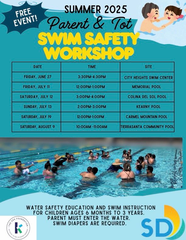 FREE Swim Safety Parent &amp; Tot Workshop This Weekend 
Friday, July 11 – 12:00–1:00 PM @ Memorial Pool

Saturday, July 12 – 3:00–4:00 PM @ Colina Del Sol Pool

Sunday, July 13 – 2:00–3:00 PM @ Kearny Pool
Register at sdrecconnect.com (sdrecconnect.com) or drop in