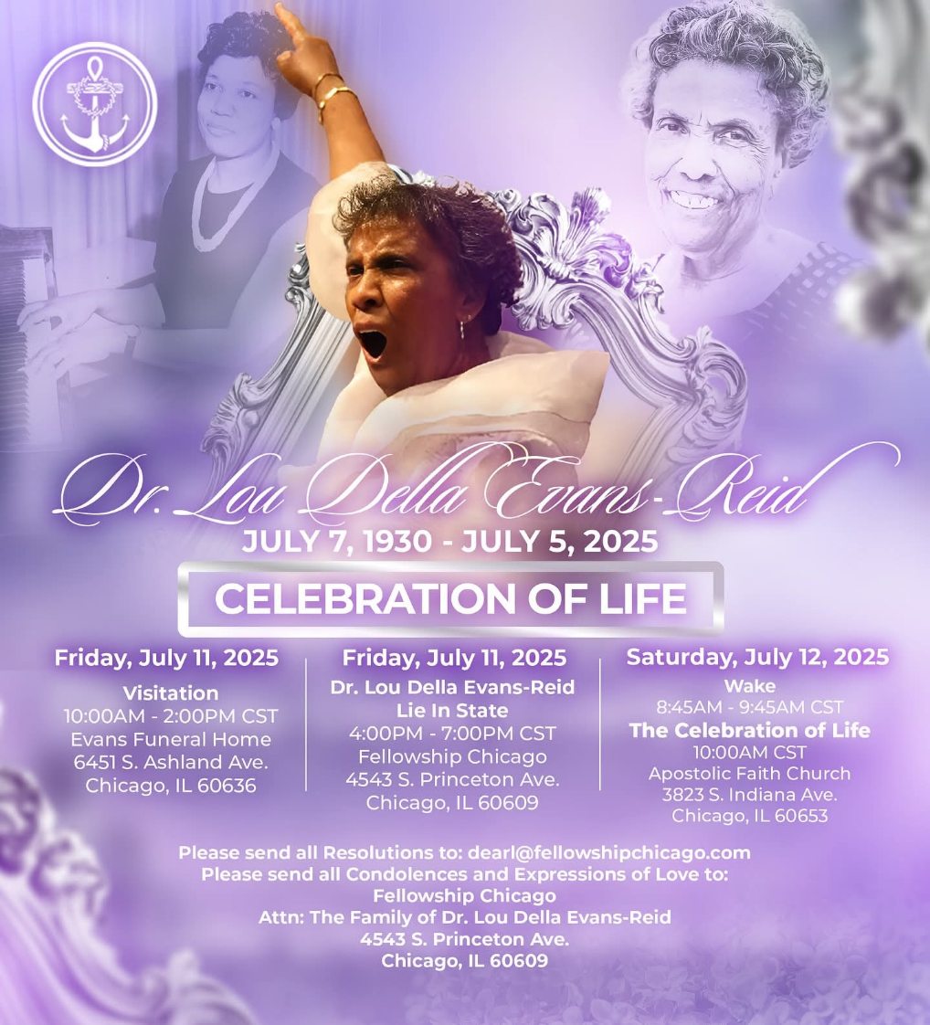 RPCoalition's tweet image. Friday, July 11, 2025
Visitation
10am - 2pm CST
Evans Funeral Home
6451 S Ashland Ave
Chicago, IL 60636
Dr. Lou Della Evans-Reid
Lie In State
4pm - 7pm CST
Fellowship Missionary Baptist Church
4543 S Princeton Ave
Chicago, IL 60609
Saturday, July 12, 2025
Wake
8:45 am -…