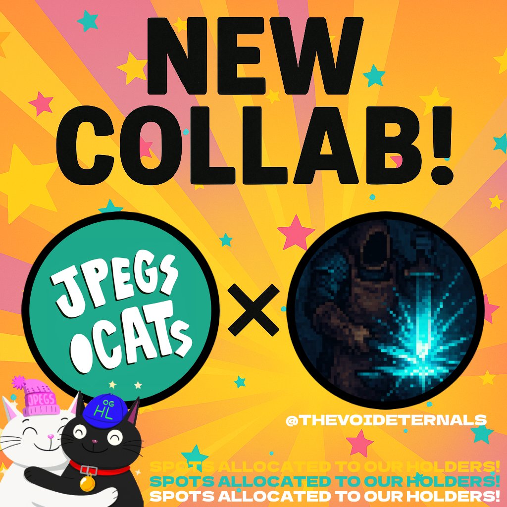 NEW COLLAB! 😼
jpegs.cats x <a href="/TheVoidEternals/">The Eternals</a> 
 
Giving out 3X WL SPOTS on this post.
Like, RT and Drop your Hyper EVM address.

More spots allocated to our holders in the Cat Crib!
Join our Discord to participate in more! 😽