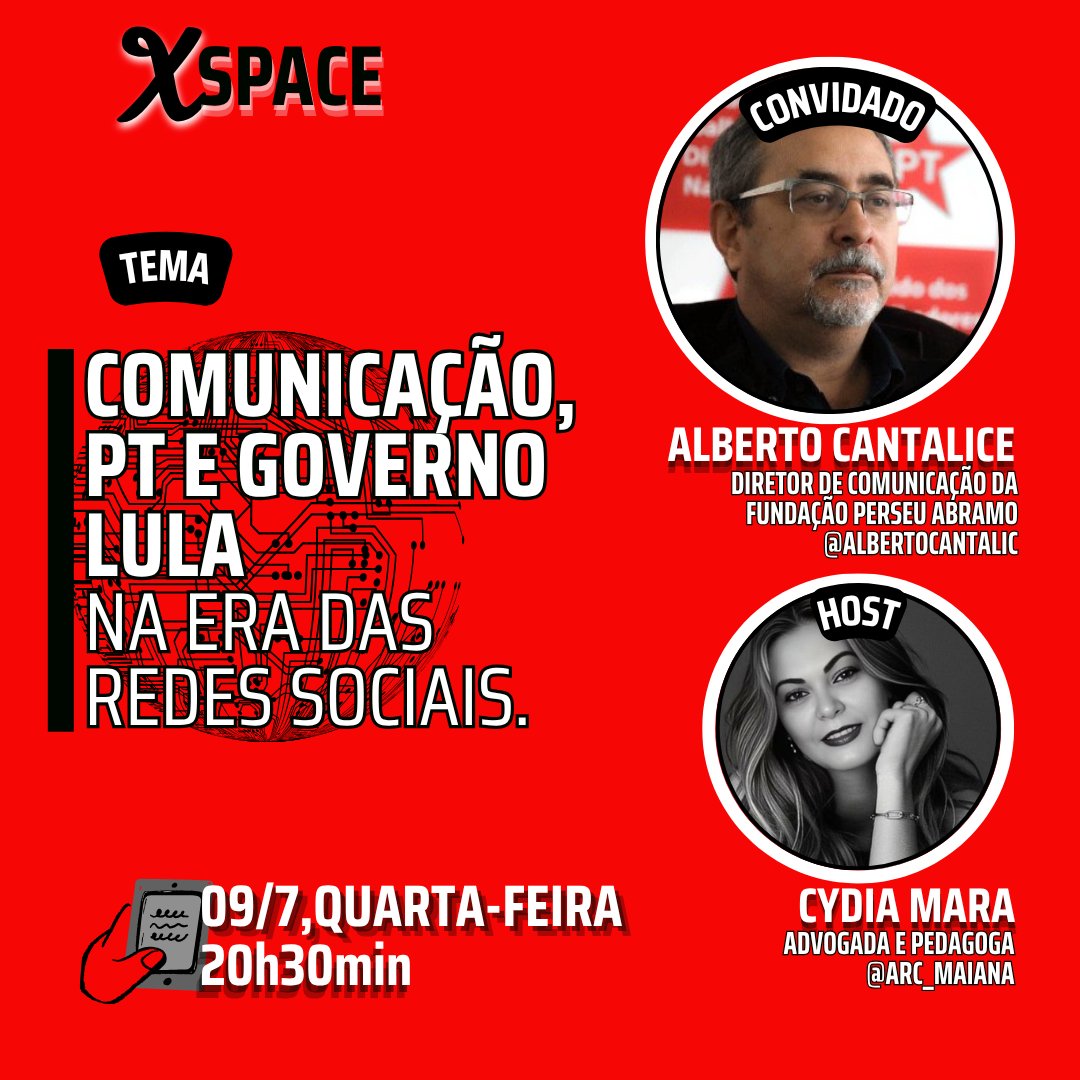 📢 ATENÇÃO CAROS COMPAS!

Dia 09/07 (quata-feira), às 20h30min, receberemos o ALBERTO CANTALICE para discutirmos o tema: COMUNICAÇÃO,  PT E GOVERNO LULA NA ERA DAS REDES SOCIAIS. IMPERDIVEL!!

Por gentileza, curta, dê RT e compartilhe.