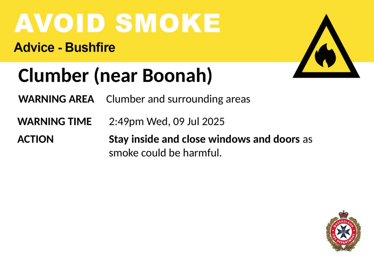 AVOID SMOKE - Clumber (near Boonah) - fire as at  2:49pm Wednesday,  9 July 2025
For all current warnings, updates and mapping go to fire.qld.gov.au/Current-Incide…