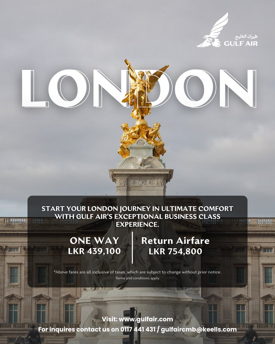 MackAir_JKH's tweet photo. Savor comfort in the sky with Gulf Air, then dive into London’s charm—from Big Ben to Buckingham Palace. Fly Gulf Air Business Class and make your London journey unforgettable

visit our website at https://t.co/tzbJh2EFeH.

#london #GulfAir #GulfAirSriLanka #mackair #jkh #jkhtrp https://t.co/J7x39dv8d2